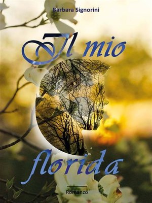 cover image of Il mio florida